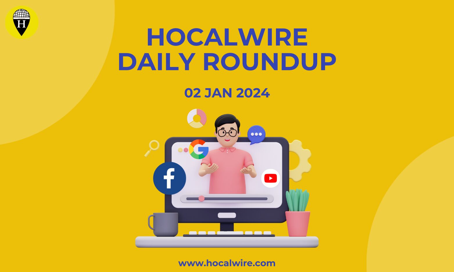 Hocalwire Daily Roundup | Google New Years Eve Search Algorithm Update
