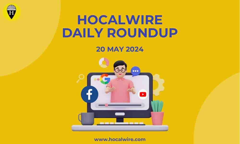 Hocalwire Daily Roundup | Google Reveals Two New Web Crawlers